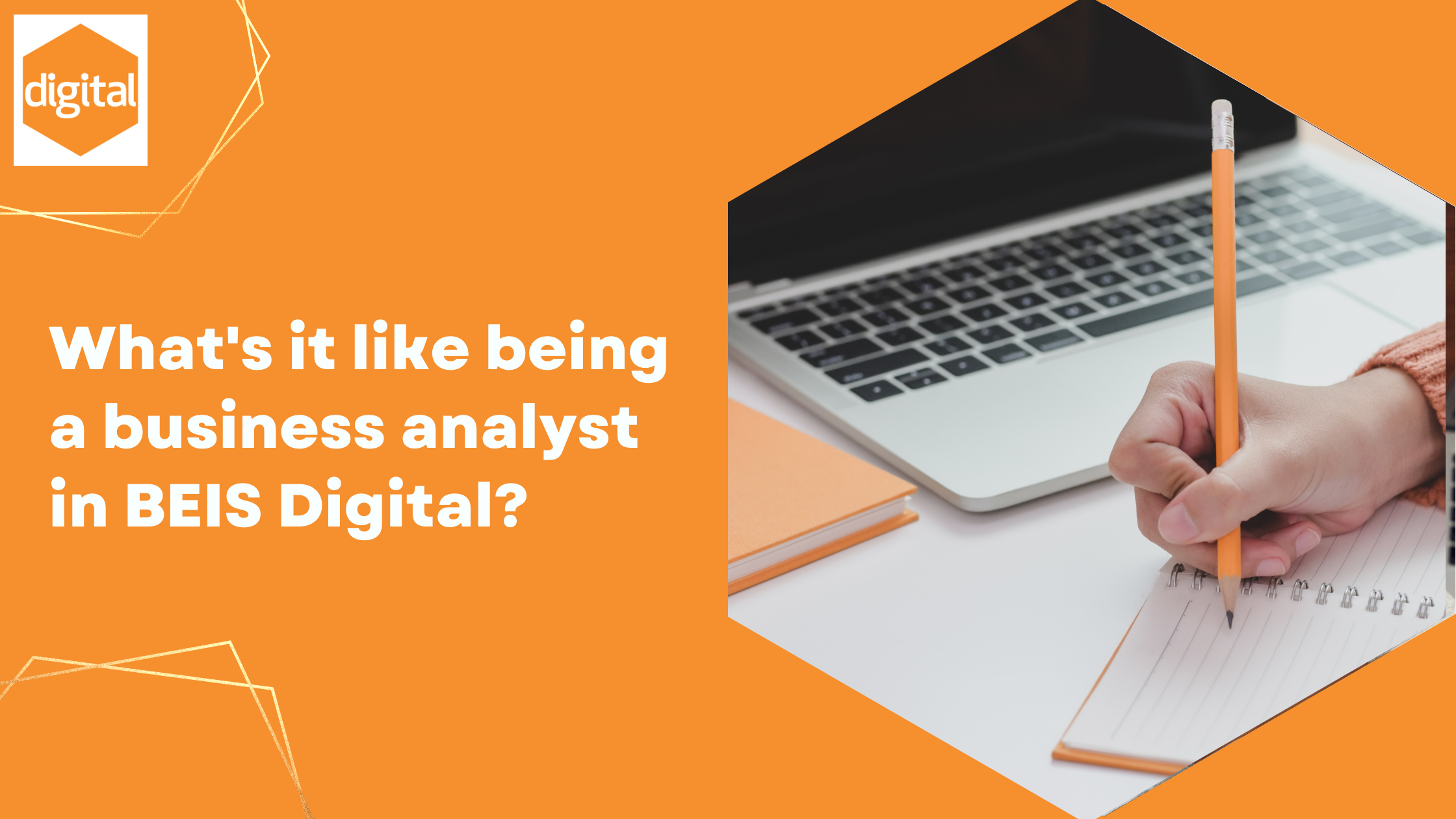 What’s It Like Being A Business Analyst In BEIS Digital? - BEIS Digital