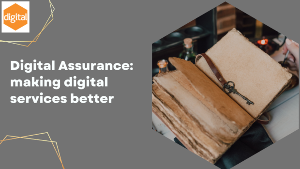 Picture of an old records book with the caption Digital Assurance: making digital services better